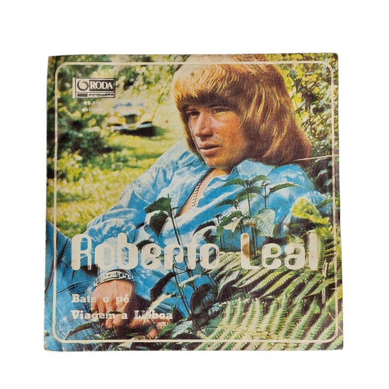 Roberto Leal – Bate o Pé / Viagem a Lisboa (1977)