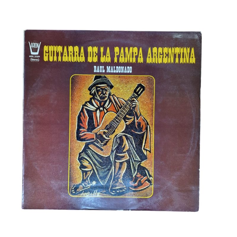 Guitarra de la Pampa Argentina - Raul Maldonado (1976)