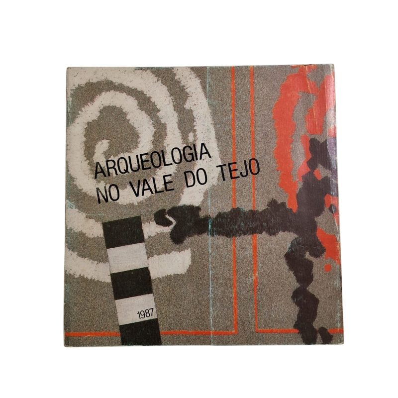 Arqueologia no Vale do Tejo