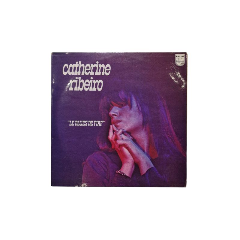Blues de Piaf – Catherine Ribeiro