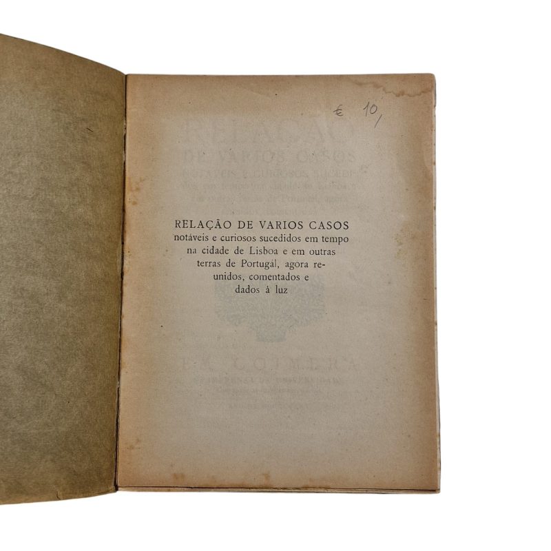 Relação de Vários Casos Notáveis e Curiosos Sucedidos em Tempo na Cidade de Lisboa e em Outras Terras de Portugal – Gustavo de Matos Sequeira (1925)