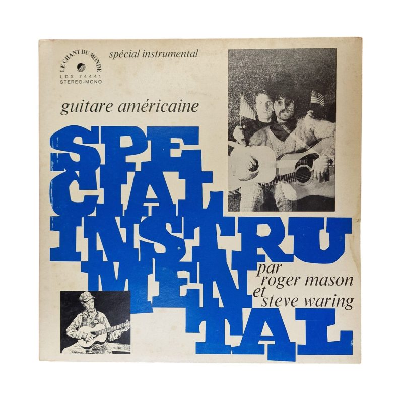 Guitare Américaine – Spécial Instrumental (Roger Mason & Steve Waring, 1979)