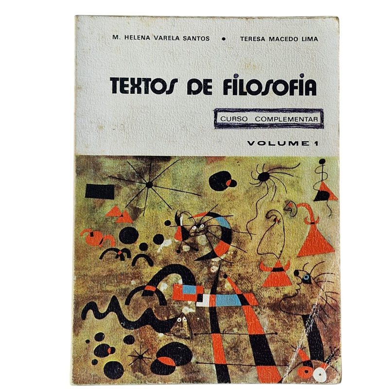 Textos de Filosofia – Volume 1 - M. Helena Varela Santos e Teresa Macedo Lima (1979)