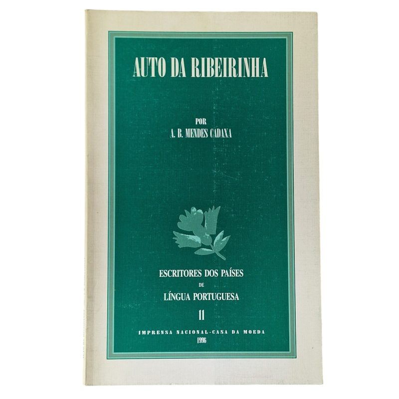 Auto da Ribeirinha - A.B. Mendes Cadaxa (1996)