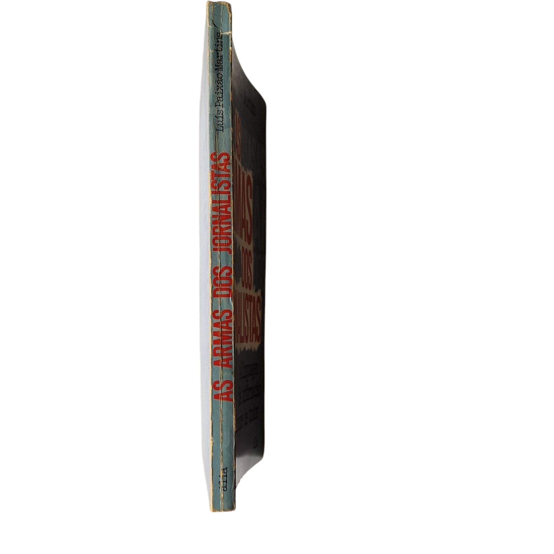As Armas dos Jornalistas - Luís Paixão Martins (1983)