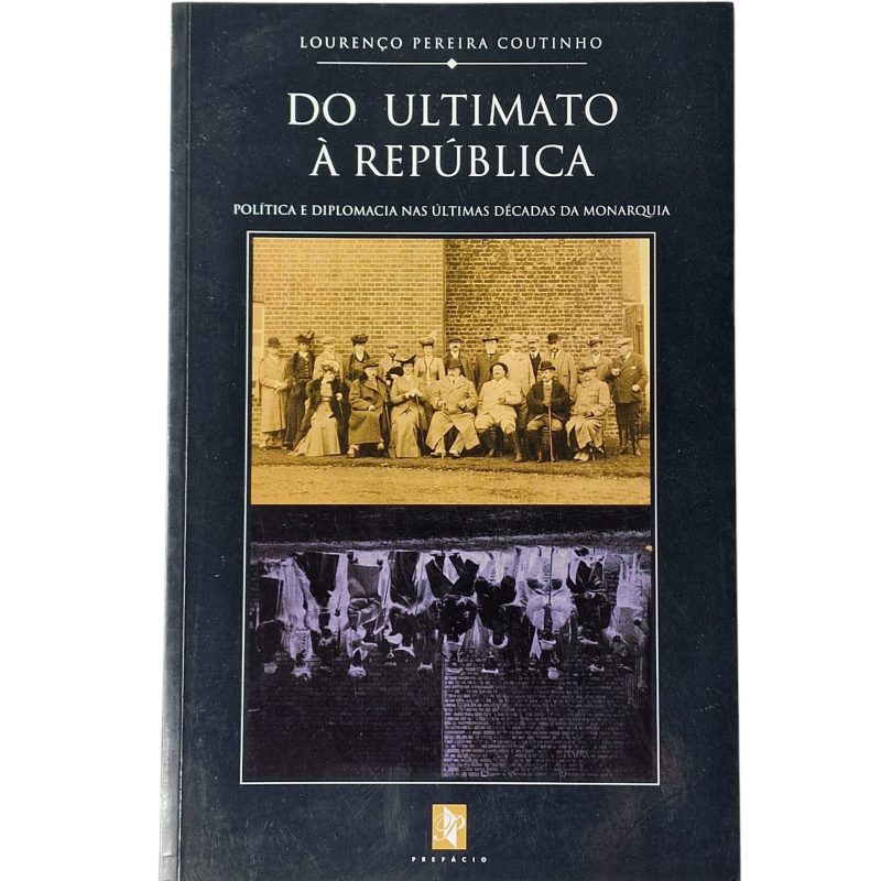 Do Ultimato à República - Lourenço Pereira Coutinho (2003)