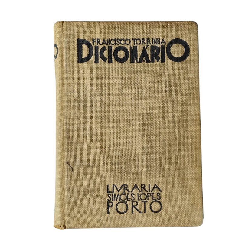 Moderno Dicionário da Língua Portuguesa - Francisco Torrinha (1937)