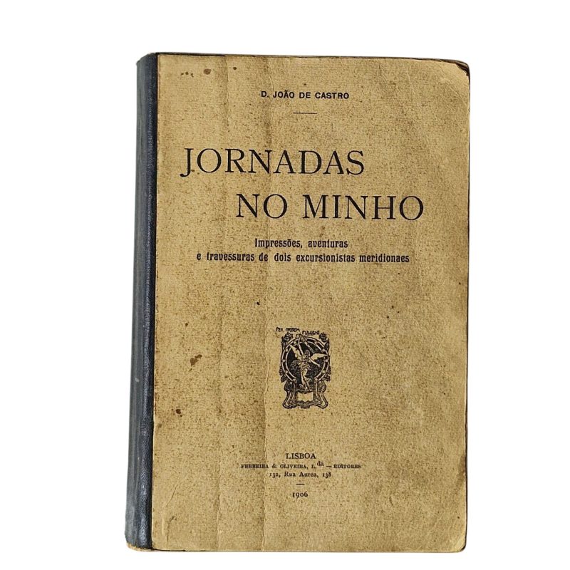 Jornadas no Minho - D. João de Castro (1906)