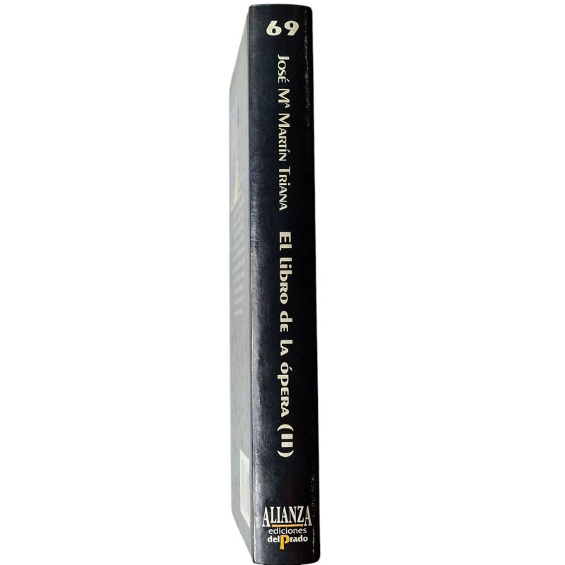El Libro de la Ópera - Volumes I e II - José María Martín Triana (1995)