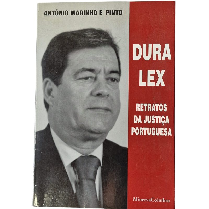 Dura Lex – Retratos da Justiça Portuguesa - António Marinho e Pinto (2007)