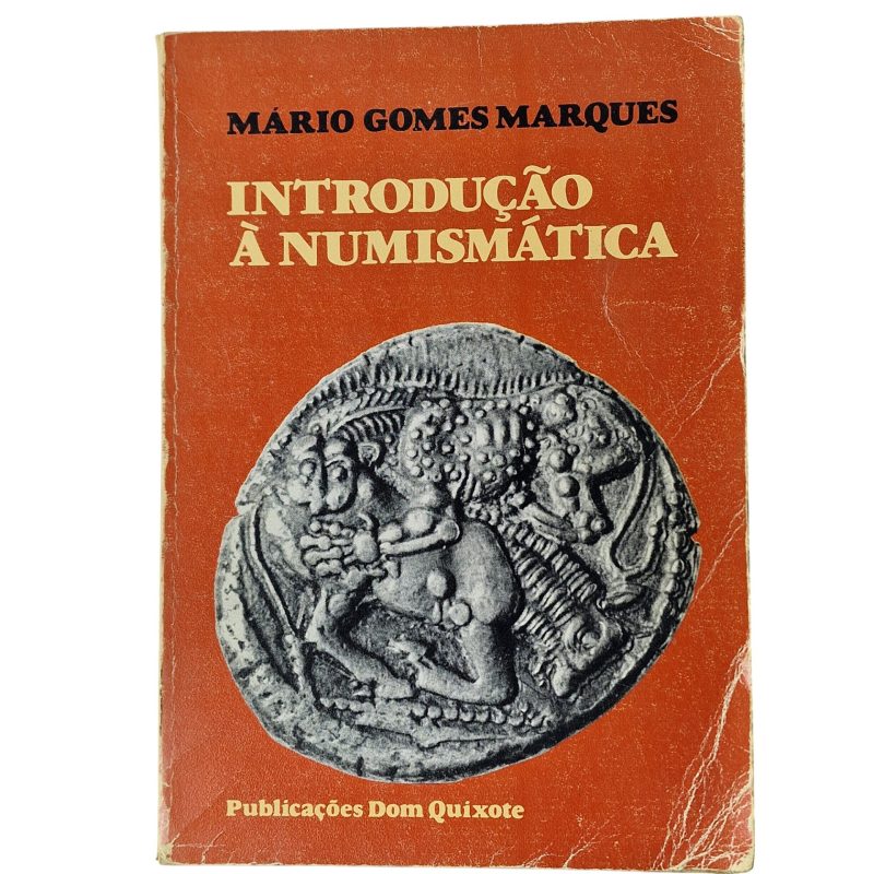 Introdução à Numismática - Mário Gomes Marques (1982)