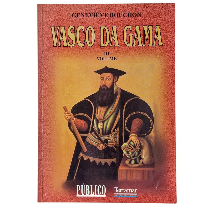 Vasco da Gama – Volume III - Geneviève Bouchon (1997)