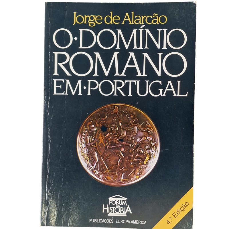O Domínio Romano em Portugal - Jorge de Alarcão (1988)