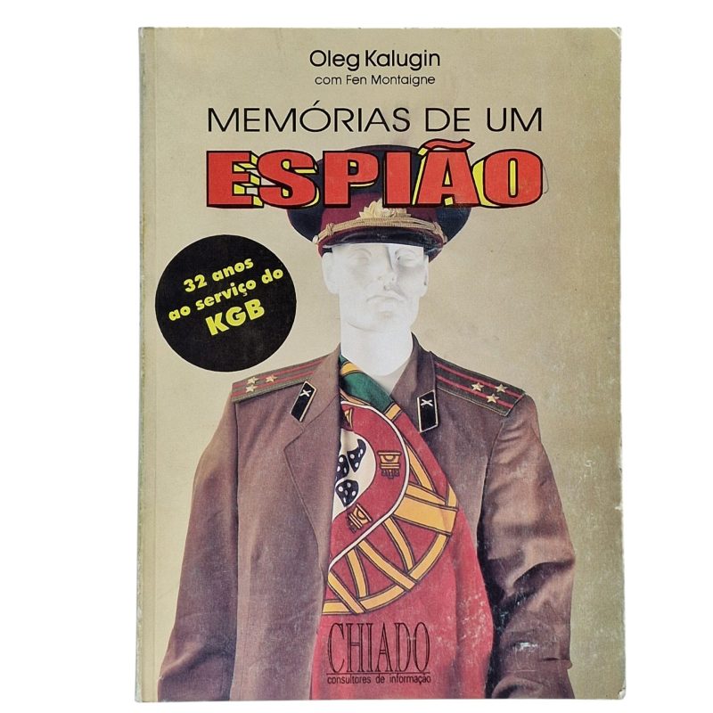 Memórias de um Espião – Oleg Kalugin com Fen Montaigne (1994)