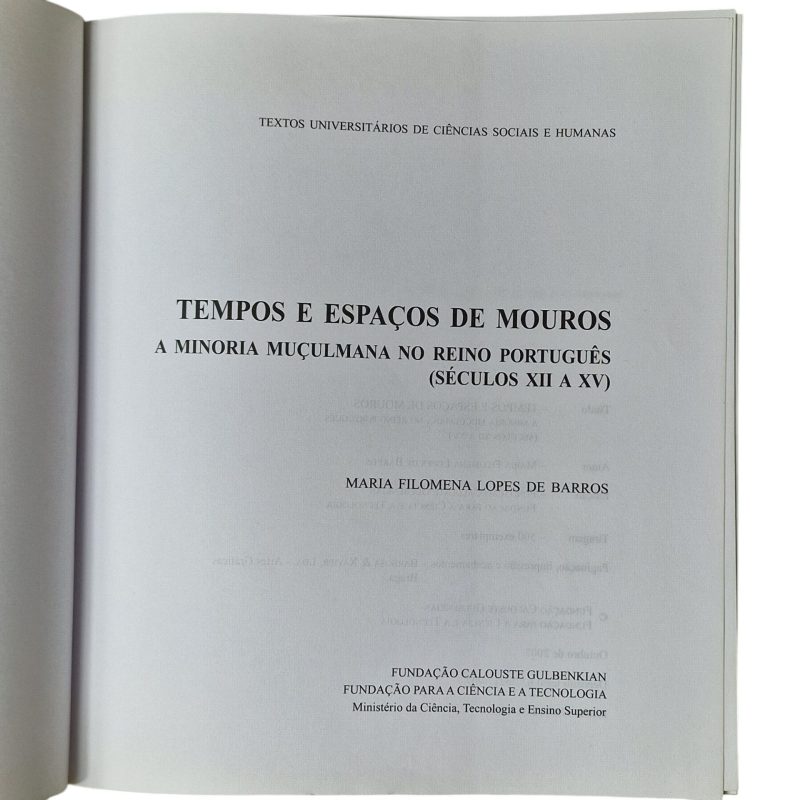 Tempos e Espaços de Mouros: A Minoria Muçulmana no Reino Português (séculos XII a XV) – Maria Filomena Lopes de Barros (2007)
