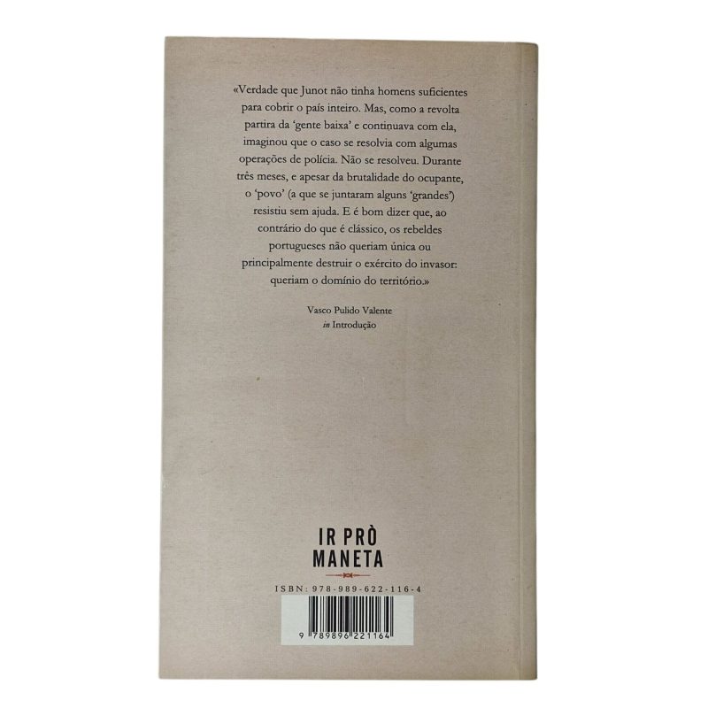 Ir pró Maneta – A Revolta contra os Franceses (1808) – Vasco Pulido Valente (2007)