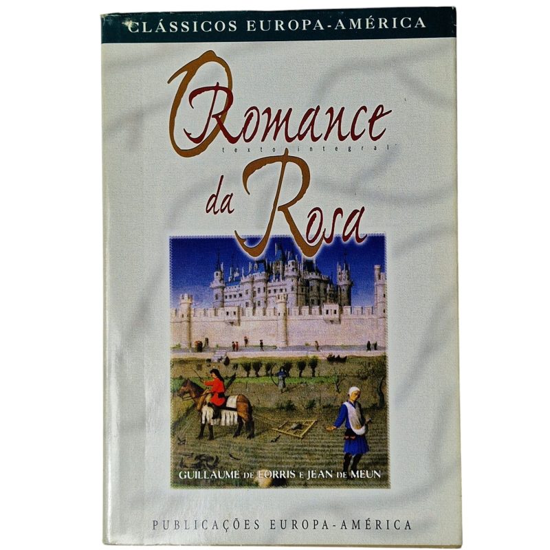 Romance da Rosa – Guillaume de Lorris & Jean de Meun (2001)