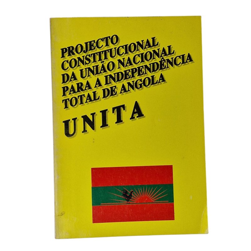 Projecto Constitucional da União Nacional para a Independência Total de Angola (UNITA) (1990)