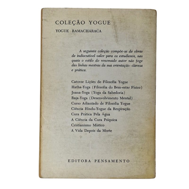 Curso Adiantado de Filosofia Yogue e Ocultismo Oriental – Yogue Ramacharaca