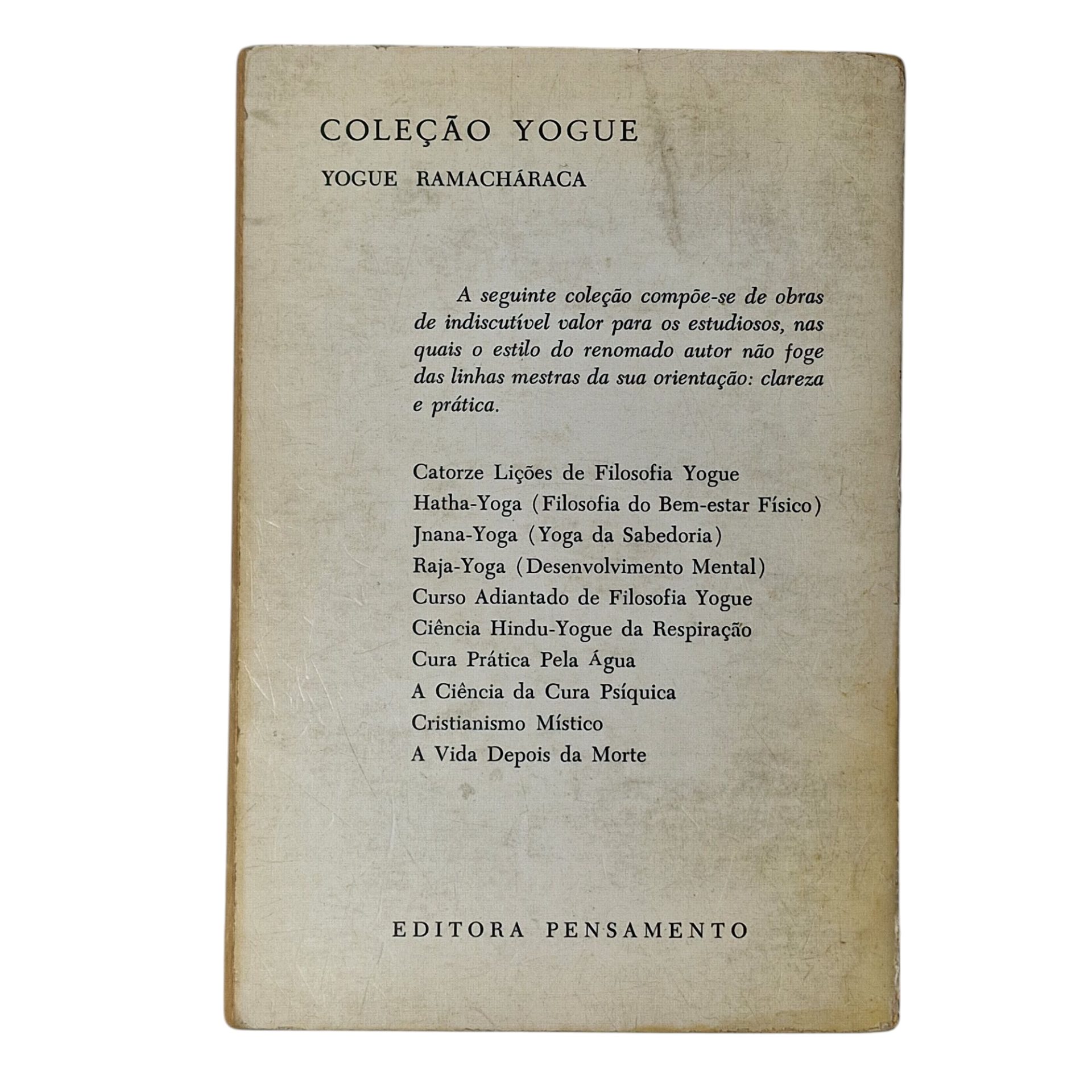 Curso Adiantado de Filosofia Yogue e Ocultismo Oriental – Yogue Ramacharaca