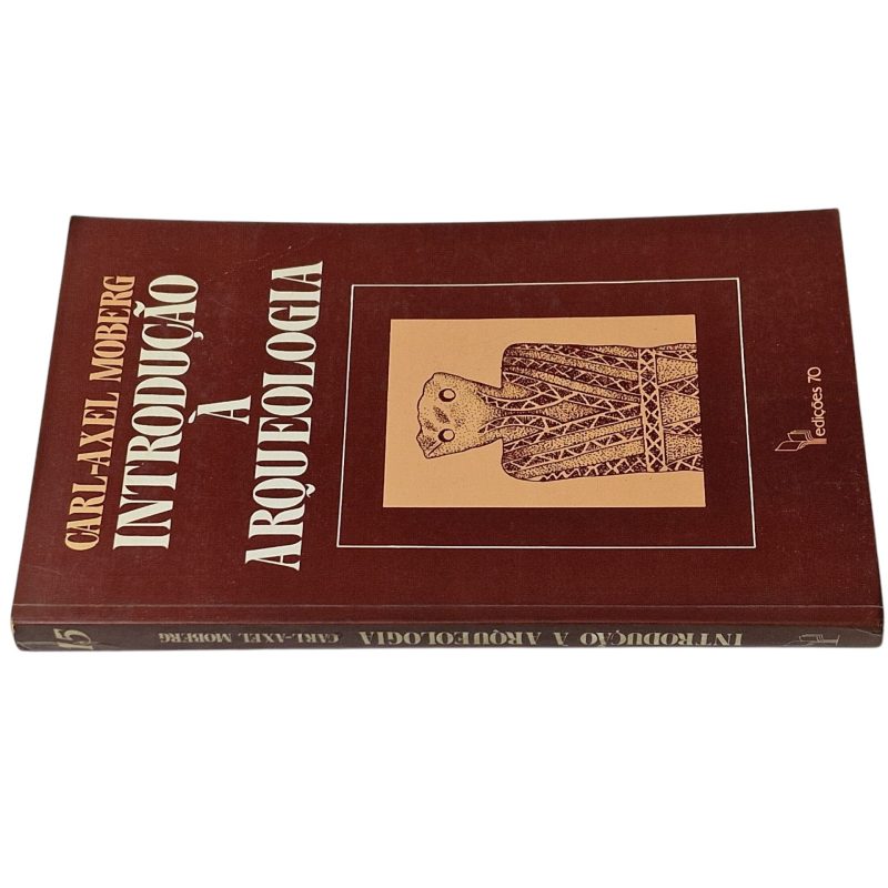 Introdução à Arqueologia – Carl-Axel Moberg (1986)
