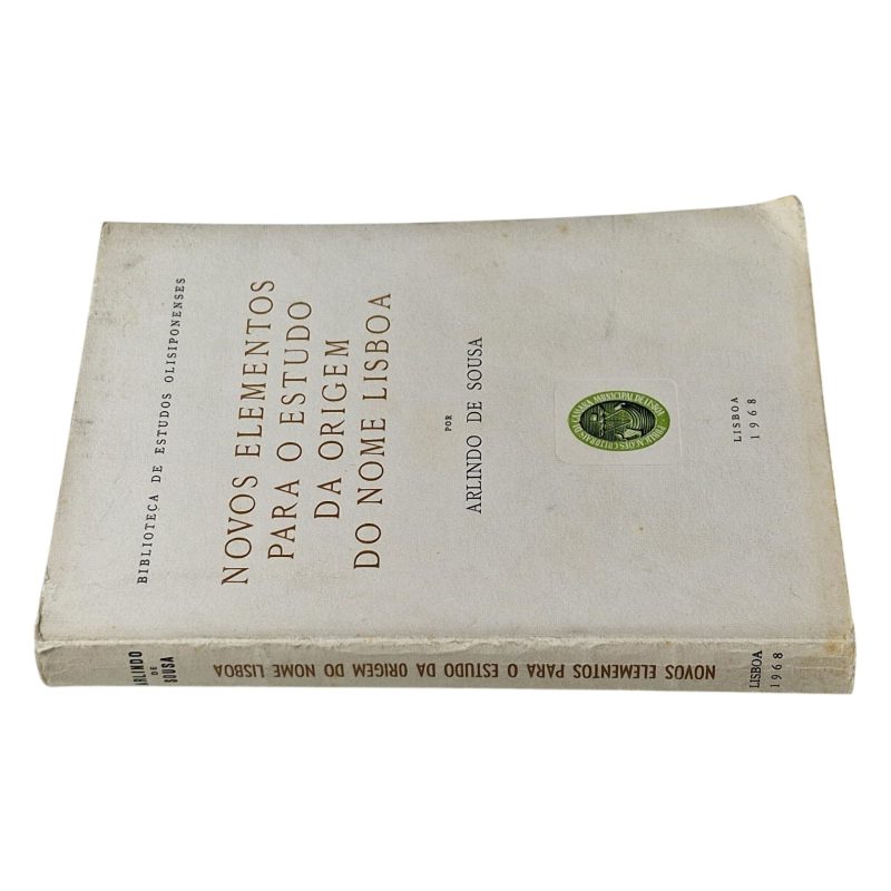 Novos Elementos para o Estudo da Origem do Nome Lisboa – Arlindo de Sousa (1968)