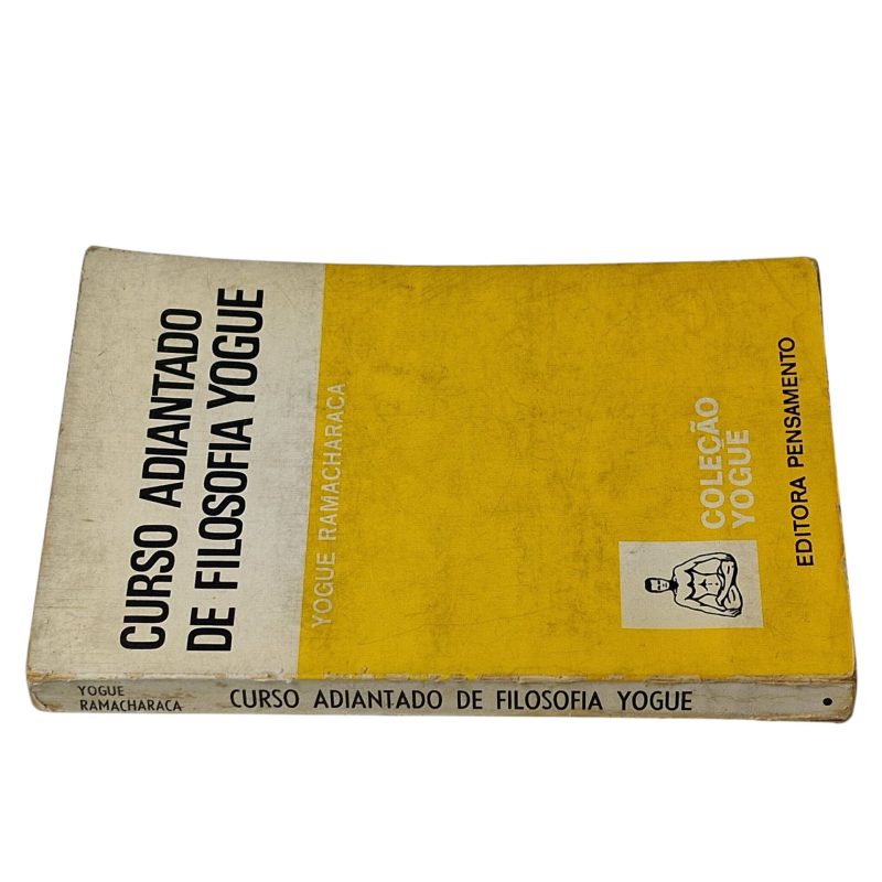 Curso Adiantado de Filosofia Yogue e Ocultismo Oriental – Yogue Ramacharaca