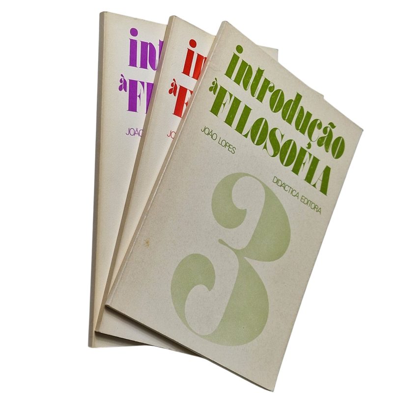 Introdução à Filosofia – Volumes 1, 2 e 3 – João Lopes (1978)