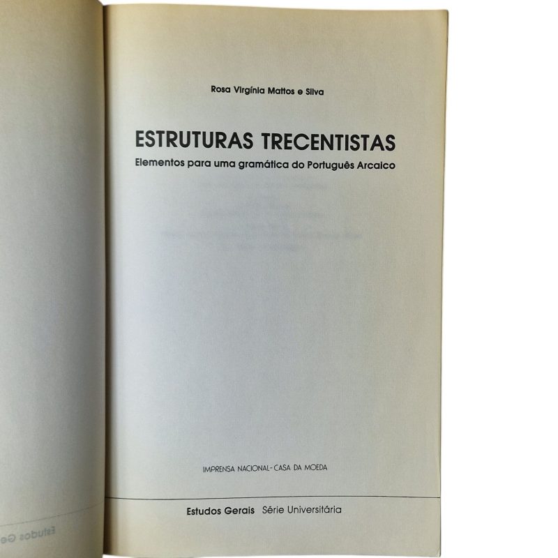 Estruturas Trecentistas – Rosa Virgínia Mattos e Silva (1989)