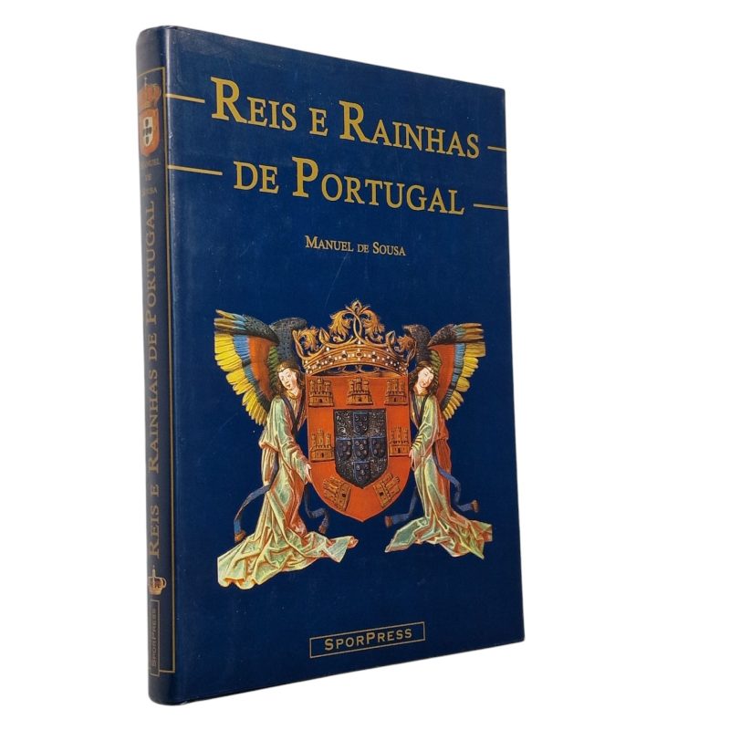 Reis e Rainhas de Portugal – Manuel de Sousa (2001)