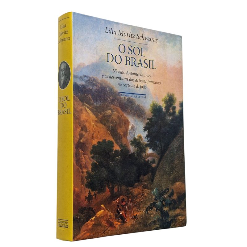 O Sol do Brasil – Lilia Moritz Schwarcz (2008)