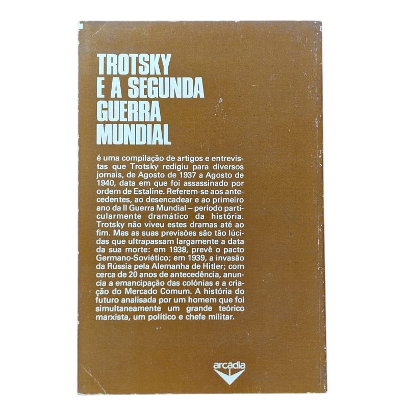 Trotsky e a Segunda Guerra Mundial – Daniel Guérin (1975)