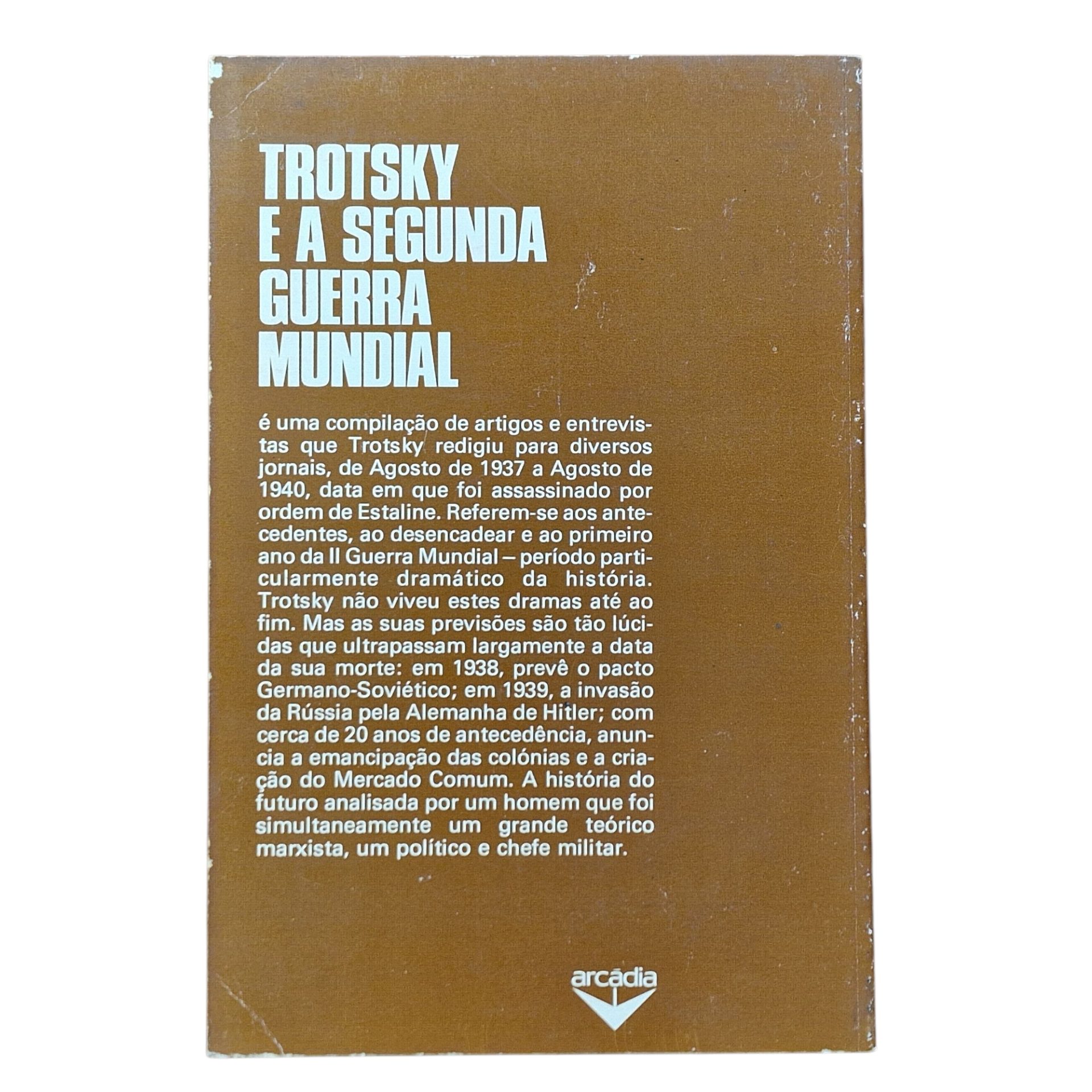 Trotsky e a Segunda Guerra Mundial – Daniel Guérin (1975)