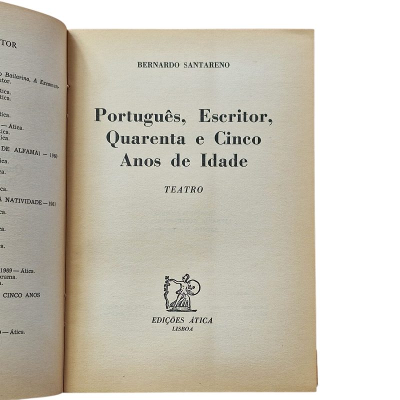 Português, Escritor, Quarenta e Cinco Anos de Idade – Bernardo Santareno (1974)