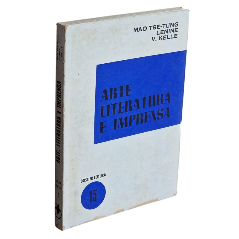 Arte, Literatura e Imprensa – Mao Tsé-Tung, Lenine e V. Kelle (1971)