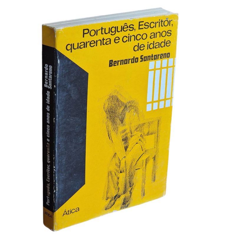 Português, Escritor, Quarenta e Cinco Anos de Idade – Bernardo Santareno (1974)