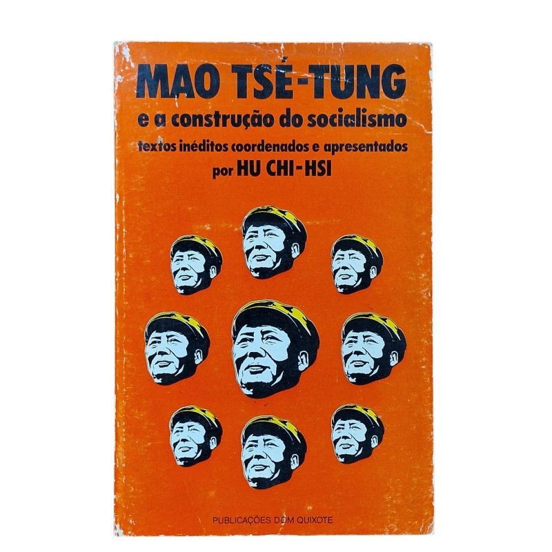 Mao Tsé-Tung e a Construção do Socialismo – Hu Chi-hsi (1975)