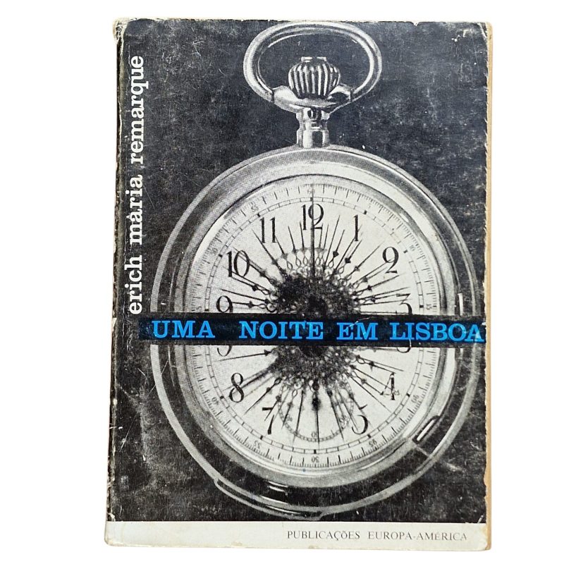 Uma Noite em Lisboa – Erich Maria Remarque (1964)