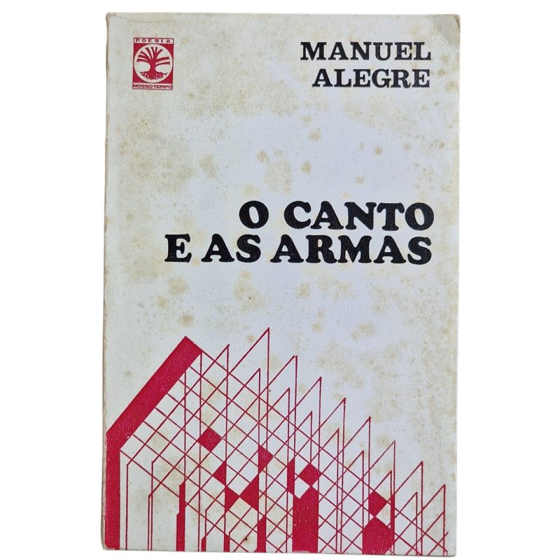 O Canto e as Armas – Manuel Alegre (1974)