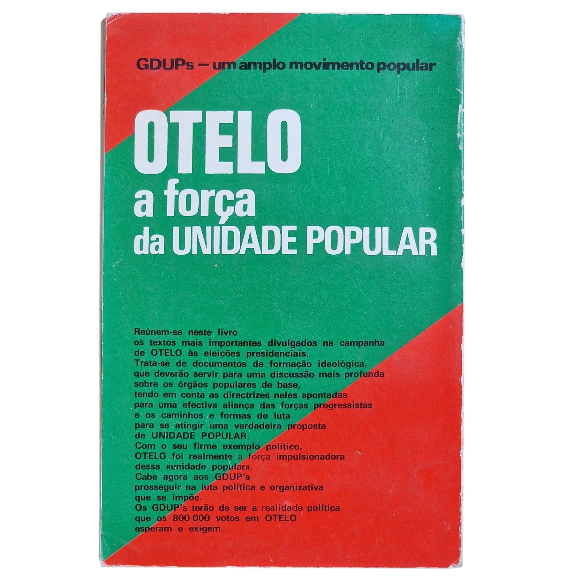 Otelo – A Força da Unidade Popular – Coordenação de Serafim Ferreira (1976)