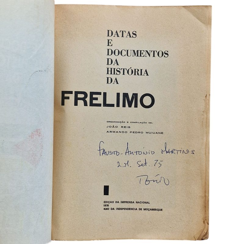Datas e Documentos da História da FRELIMO – João Reis e Armando Pedro Muiuano (1975)