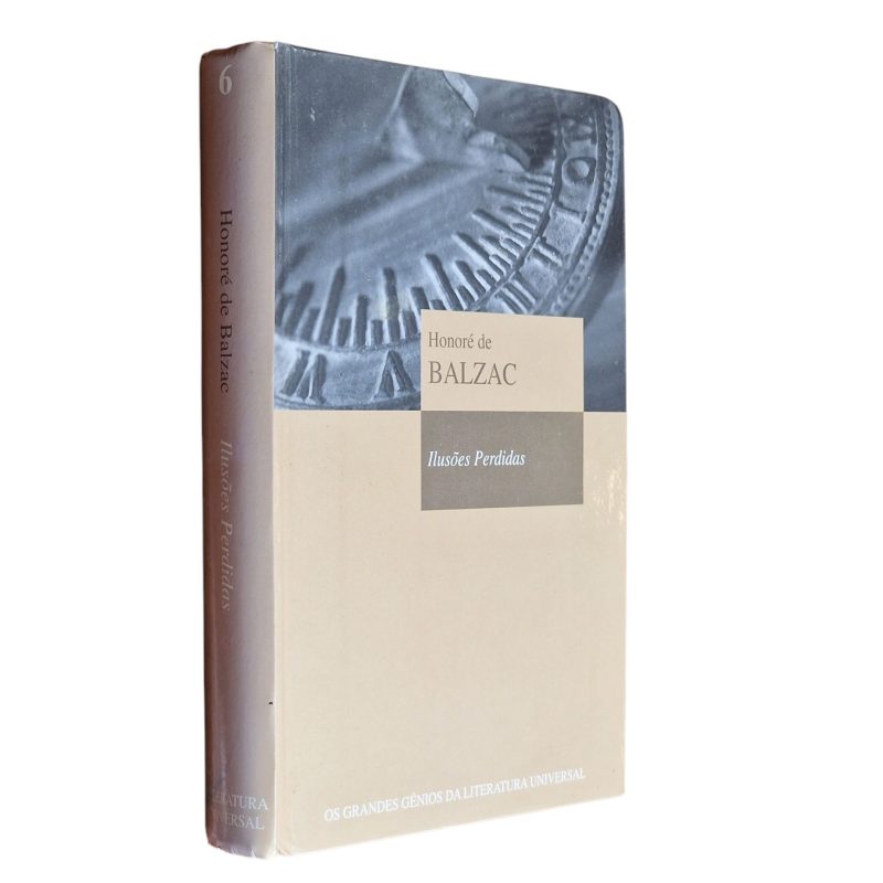 : Ilusões Perdidas – Honoré de Balzac (2004)