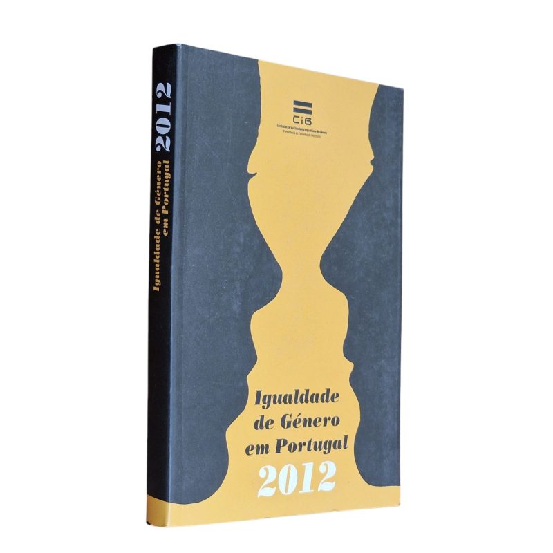 Igualdade de Género em Portugal 2012 – CIG (2013)