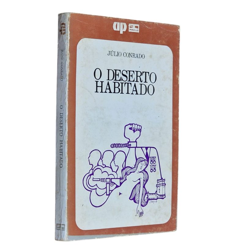 O Deserto Habitado – Júlio Conrado (1974)