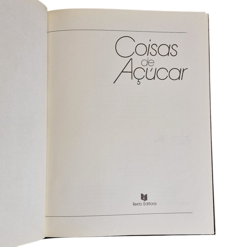 Coisas de Açúcar – Manuel Luís Goucha e Homem Cardoso (1987, 2.ª edição)