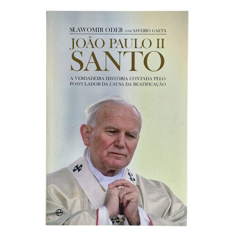 João Paulo II – Santo – Sławomir Oder com Saverio Gaeta (2010)