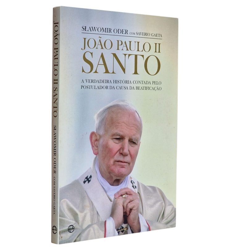 João Paulo II – Santo – Sławomir Oder com Saverio Gaeta (2010)