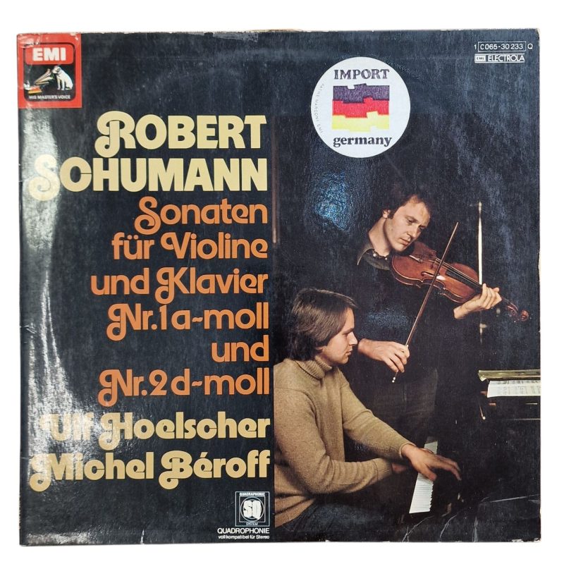 Schumann - Hoelscher - Béroff - Sonaten für Violine und Klavier Nr. 1 a-Moll und Nr. 2 d-Moll (1975)