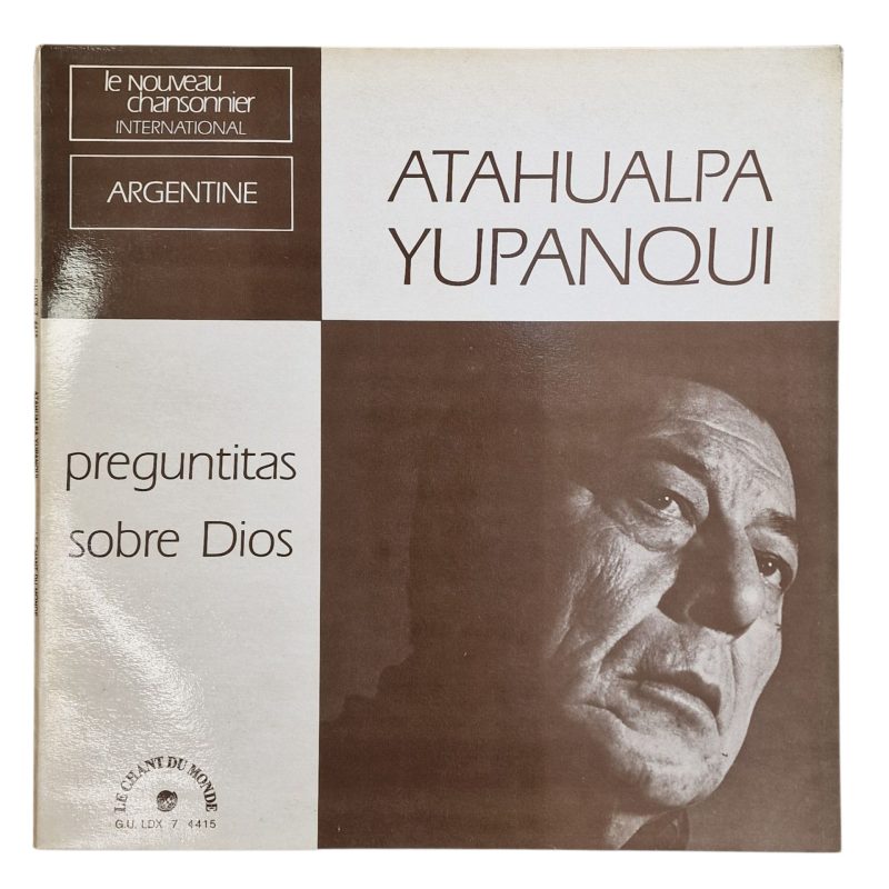 Atahualpa Yupanqui - Preguntitas sobre Dios (1969)